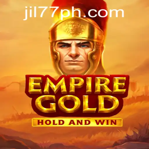 EmpireGold: A Dive into the Strategic Realm of Jil77