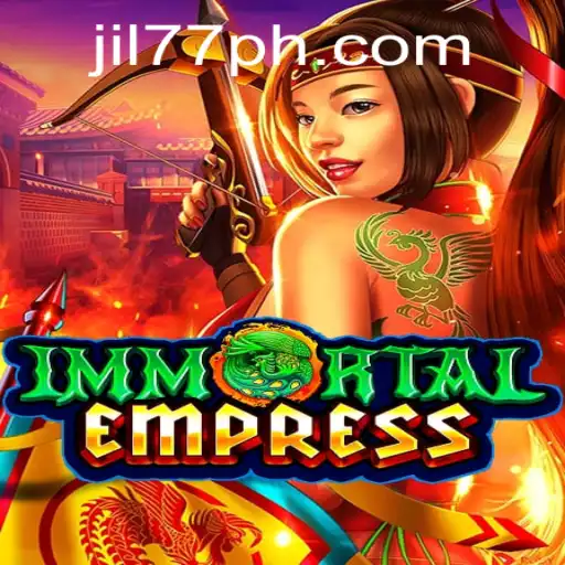 ImmortalEmpress: A New Era in Strategy Gaming with Jil77